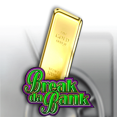 Break Da Bank